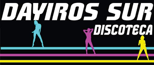 Dayiros Sur Discoteca
